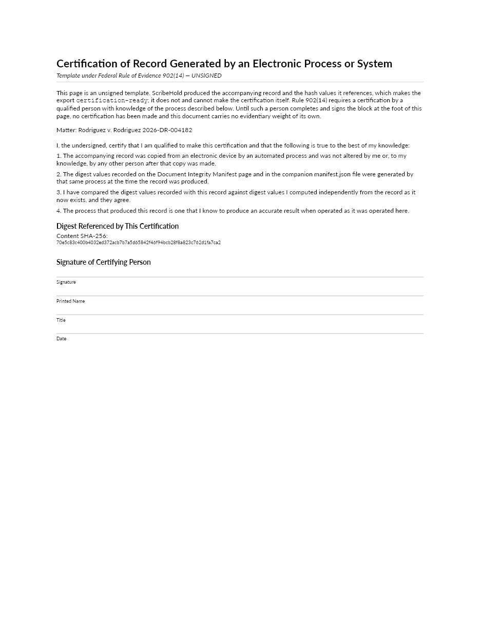 FRE 902(14) certification page, subtitled UNSIGNED, with four attestation clauses and a signature block.
